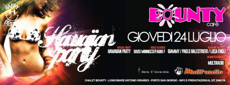 Bounty, Porto San Giorgio, in diretta su Multiradio giovedì 24 Luglio Bounty, Porto San Giorgio, in diretta su Multiradio giovedì 24 Luglio